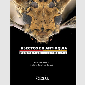 Foto de la portada del libro Insectos en Antioquia - Pequeñas historias